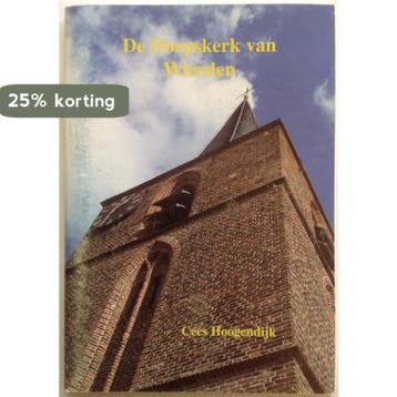 De Dorpskerk van Wierden / Bulletins SBOF / 36 - C., Verzenden, Gelezen, C. Hoogendijk