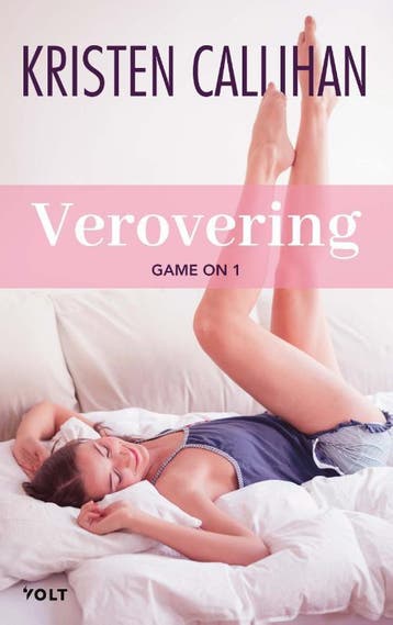 Verovering / Game on / 1 - Kristen Callihan 9789021415949, Verzenden, Gelezen, Kristen Callihan
