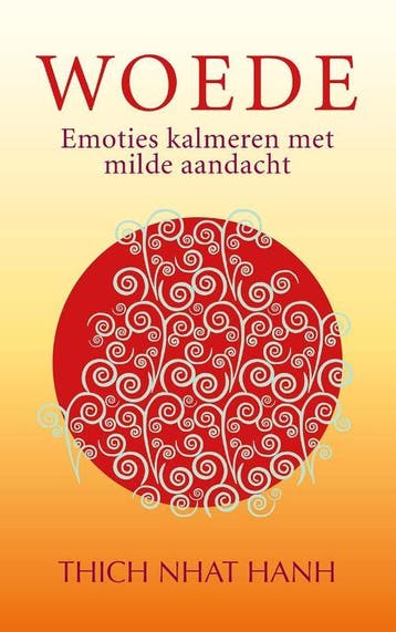 Woede - Thich Nhat Hanh 9789025904944, Boeken, Verzenden, Gelezen, Thich Nhat Hanh