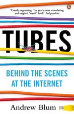 Tubes 9780141049090 Andrew Blum, Boeken, Verzenden, Gelezen, Andrew Blum