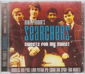 cd - Mike Penders Searchers - Sweets For My Sweet, Verzenden, Zo goed als nieuw