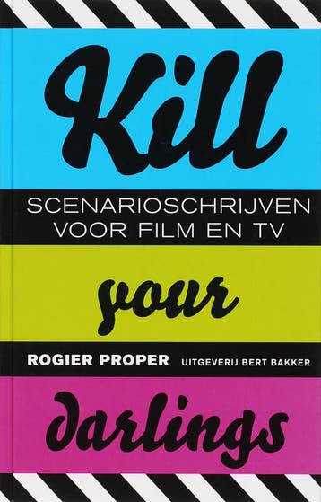 Kill your darlings - R. Proper 9789035128378, Verzenden, Gelezen, R. Proper