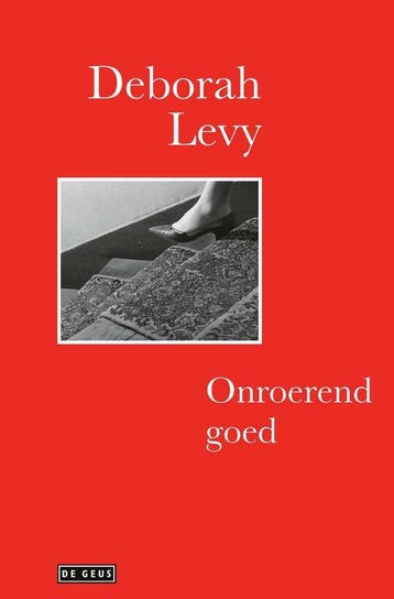 9789044544503 Levende autobiografie 3 - Onroerend goed, Verzenden, Zo goed als nieuw, Deborah Levy
