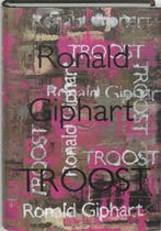 Troost geb 9789057592010 Ronald Giphart, Verzenden, Zo goed als nieuw, Ronald Giphart