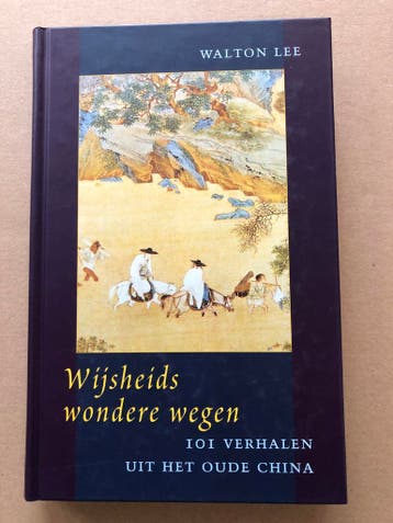 Wijsheids Wondere Wegen - Tijdloze Chinese Wijsheden - NIEUW, Ophalen of Verzenden, Zo goed als nieuw