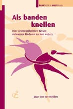 Als banden knellen / Praktisch & pastoraal 9789058292445, Verzenden, Gelezen, J. van der Meiden