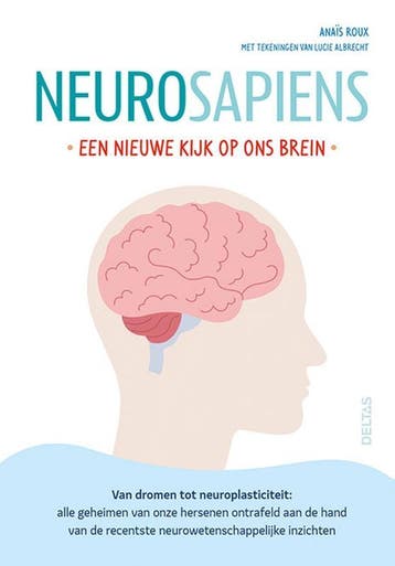 Neurosapiens - Een Nieuwe Kijk Op Ons Brein | Anaïs Roux, Ophalen of Verzenden, Nieuw, Anaïs Roux