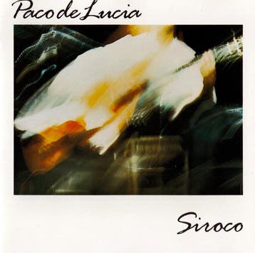 Paco De Lucia - Siroco, Ophalen of Verzenden, Gebruikt