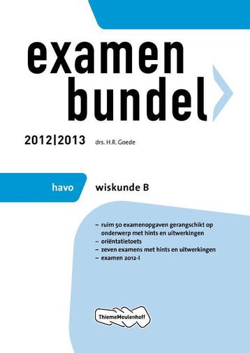 Examenbundel havo Wiskunde B 2012/2013 9789006079296, Boeken, Schoolboeken, Verzenden, Gelezen