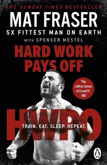 Hard Work Pays Off 9781529158502 Mat Fraser, Boeken, Verzenden, Zo goed als nieuw, Mat Fraser