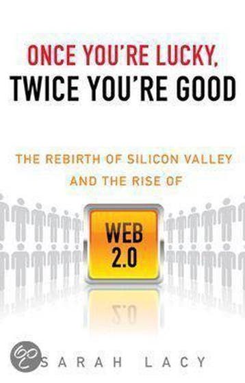 Once Youre Lucky, Twice Youre Good - Sarah Lacy, Verzenden, Gelezen, Sarah Lacy