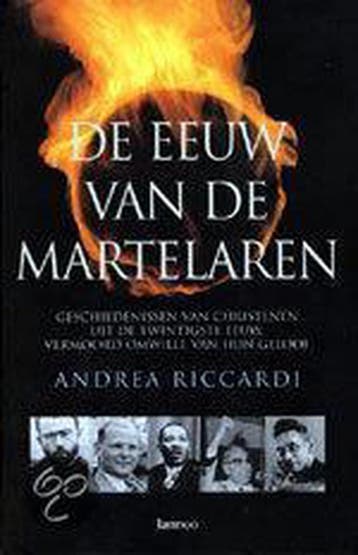 De eeuw van de martelaren - A. Riccardi 9789020947649, Boeken, Godsdienst en Theologie, Verzenden, Gelezen, A. Riccardi