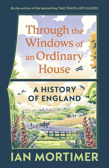 9781847928160 Through the Windows of an Ordinary House: A..., Verzenden, Nieuw, Ian Mortimer