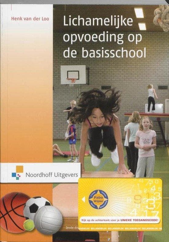 9789001765477 Lichamelijke opvoeding op de basisschool, Boeken, Schoolboeken, Zo goed als nieuw, Verzenden