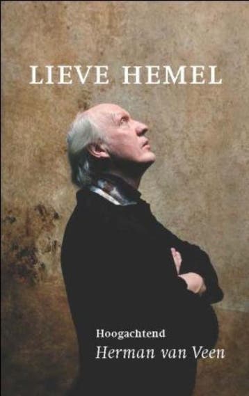 Lieve hemel - Herman van Veen 9789043505796, Verzenden, Zo goed als nieuw, Herman van Veen
