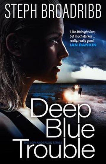 Deep Blue Trouble - Steph Broadribb 9781910633939, Verzenden, Zo goed als nieuw, Steph Broadribb