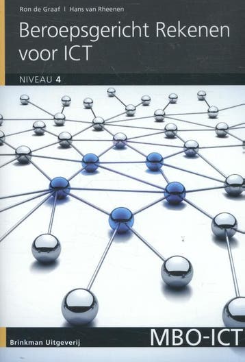 Beroepsgericht rekenen voor ict, niveau 4 / MBO-ICT, Boeken, Verzenden, Zo goed als nieuw, Hans van Rheenen