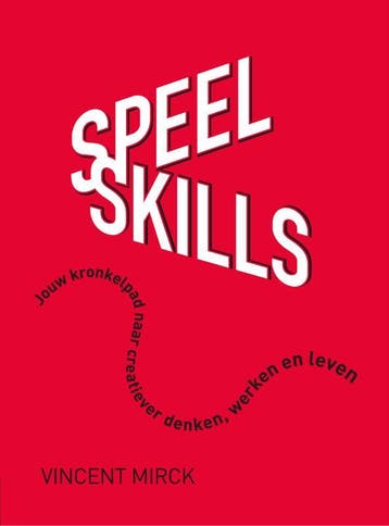 Speel-skills - Vincent Mirck 9789090339276, Verzenden, Zo goed als nieuw, Vincent Mirck