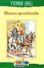 BIANCA OP TREKTOCHT 9789026107184 Yvonne Brill, Verzenden, Gelezen, Yvonne Brill