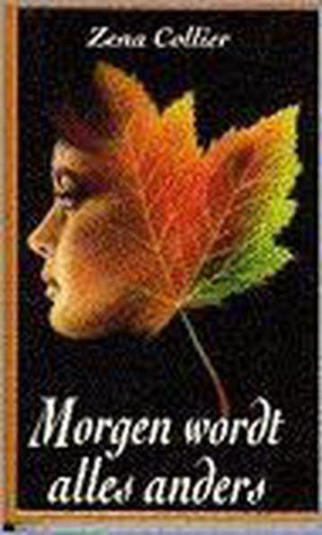 MORGEN WORDT ALLES ANDERS - Collier 9789051122923, Verzenden, Gelezen, Collier