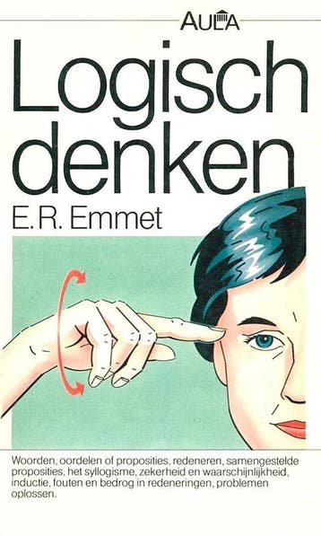 Logisch denken / Aula / 73 - E.R. Emmet 9789027448378, Verzenden, Gelezen, E.R. Emmet