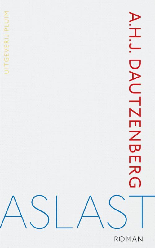 Aslast 9789083073552 A.H.J. Dautzenberg, Boeken, Romans, Gelezen, Verzenden