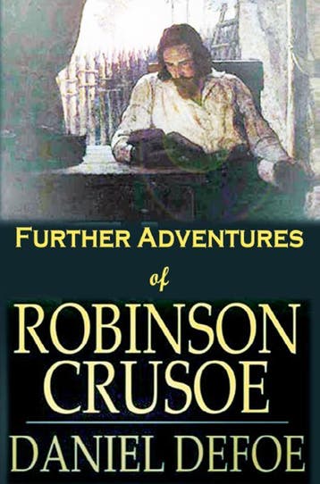 Further Adventures Of Robinson Crusoe | Daniel Defoe | Nieuw, Ophalen of Verzenden, Nieuw, Daniel Defoe