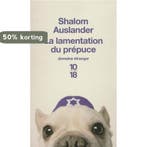Lamentation Du Prepuce 9782264048356 Shalom Auslander, Verzenden, Gelezen, Shalom Auslander