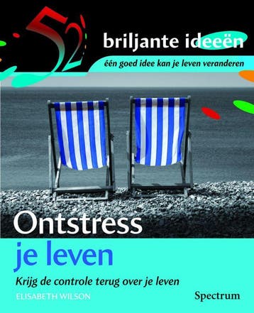 Ontstress je leven / 52 Briljante ideeen - E. Wilson, Verzenden, Gelezen, E. Wilson