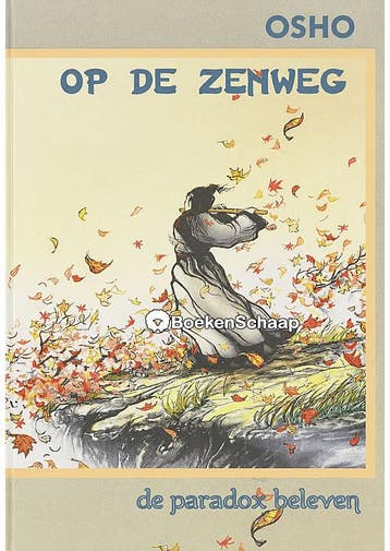 Op de zenweg Bhagwan Shree Rajneesh, Osho, Boeken, Verzenden, Gelezen