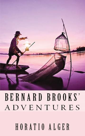 Bernard Brooks Adventures | Horatio Alger | Nieuw, Boeken, Ophalen of Verzenden, Nieuw, Horatio Alger