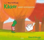 BOEK KIKKER SPEELT VERSTOPPERTJE 9789025870409, Verzenden, Zo goed als nieuw
