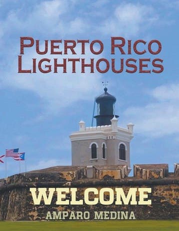 9798900001982 Puerto Rico Lighthouses Amparo Medina, Verzenden, Nieuw, Amparo Medina