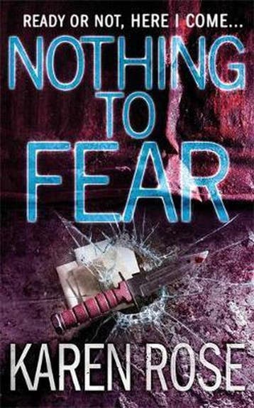 Nothing to Fear (The Chicago Series Book 3) 9780755337033, Verzenden, Zo goed als nieuw, Karen Rose