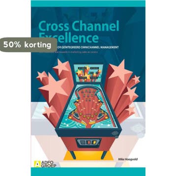 Cross Channel Excellence 9789491560026 Mike Hoogveld, Verzenden, Zo goed als nieuw, Mike Hoogveld