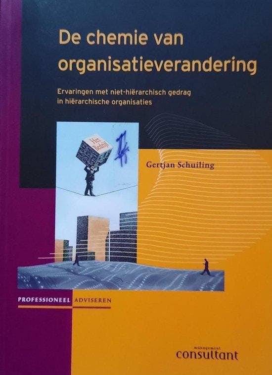 De chemie van organisatieverandering / Professioneel, Boeken, Economie, Management en Marketing, Gelezen, Verzenden