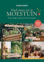 Haal Meer Uit Je Moestuin | Floor Korte | Nieuw, Ophalen of Verzenden, Nieuw, Floor Korte