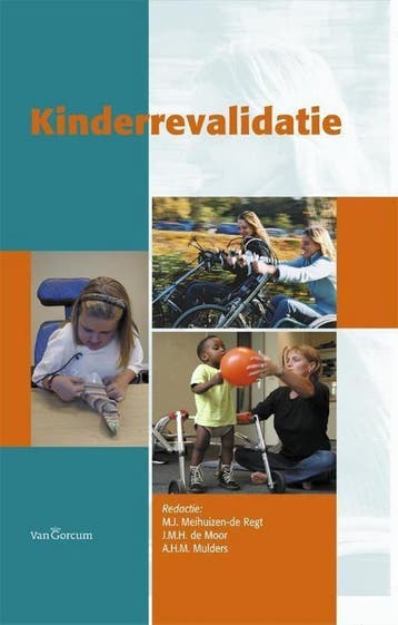Kinderrevalidatie - M.J. Meihuizen-de Regt 9789023245070, Verzenden, Gelezen, M.J. Meihuizen-de Regt