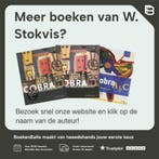 COBRA 3 DIMENSIONAAL. (NL) 9789066115521 W. Stokvis, Boeken, Verzenden, Gelezen, W. Stokvis