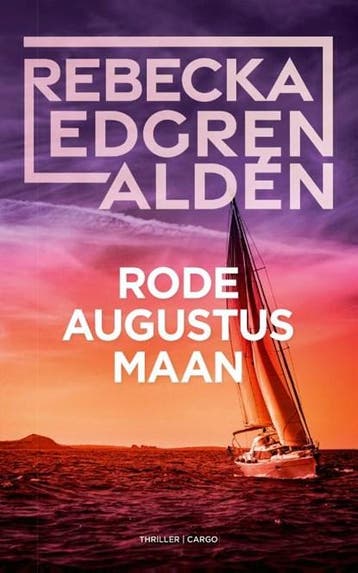 Rode augustusmaan | 9789403117423 | Rebecka Edgren Aldén, Ophalen of Verzenden, Zo goed als nieuw, Rebecka Edgren Aldén