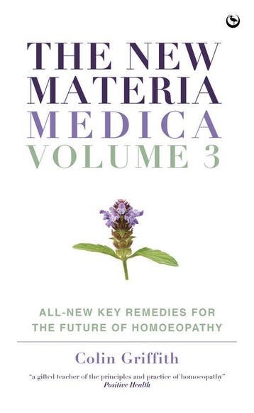 9781786787019 The New Materia Medica: Volume III, Verzenden, Nieuw, Colin Griffith