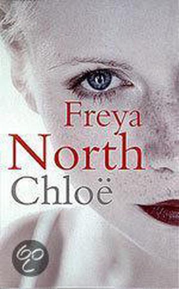 CHLOE - Freya North 9789022535592, Boeken, Verzenden, Gelezen, Freya North