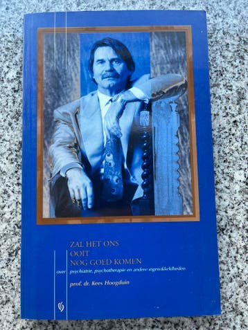 Zal het ons ooit nog goedkomen, Gelezen, Prof. dr. Kees Hoogduin), Verzenden, Overige onderwerpen