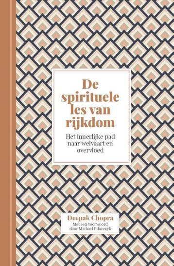 De spirituele les van rijkdom 9789401305341, Boeken, Zo goed als nieuw