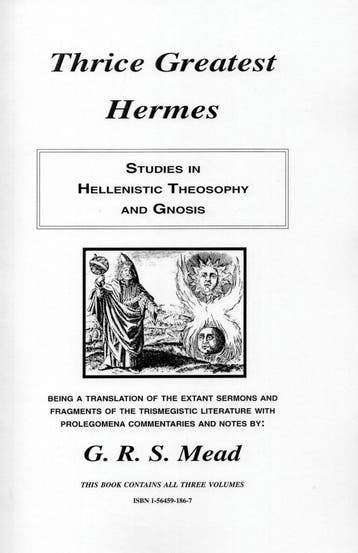Thrice Greatest Hermes - G. R. S. Mead - 9781564591869 - Pap, Verzenden, Nieuw