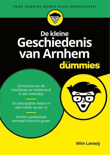 De kleine geschiedenis van Arnhem voor Dummies / Voor, Verzenden, Zo goed als nieuw, Wim Lavooij
