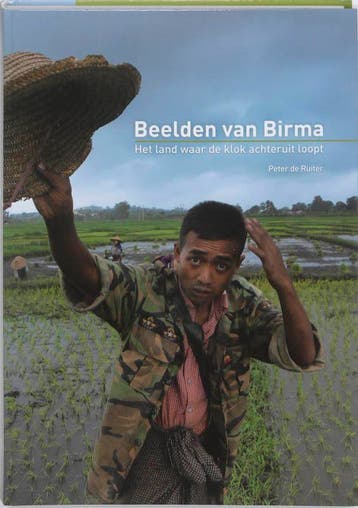Beelden van Birma - Peter de Ruiter 9789038919942, Verzenden, Gelezen, Peter de Ruiter