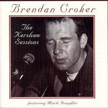 cd - Brendan Croker - The Kershaw Sessions, Verzenden, Zo goed als nieuw