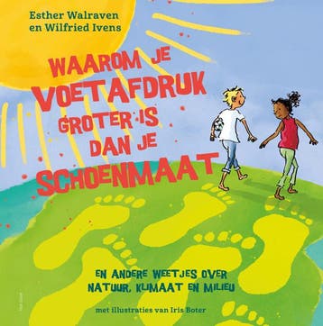 Waarom je voetafdruk groter is dan je schoenmaat en (Nieuw), Verzenden, Nieuw, Esther Walraven