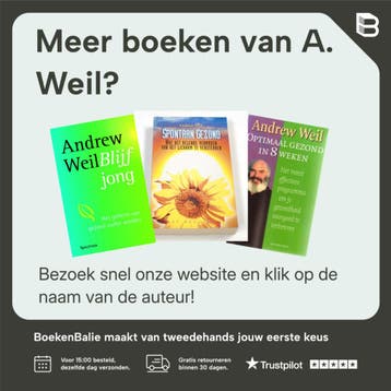 GENEZING KOMT VAN BINNENUIT - A. Weil 9789027466723, Boeken, Verzenden, Gelezen, A. Weil
